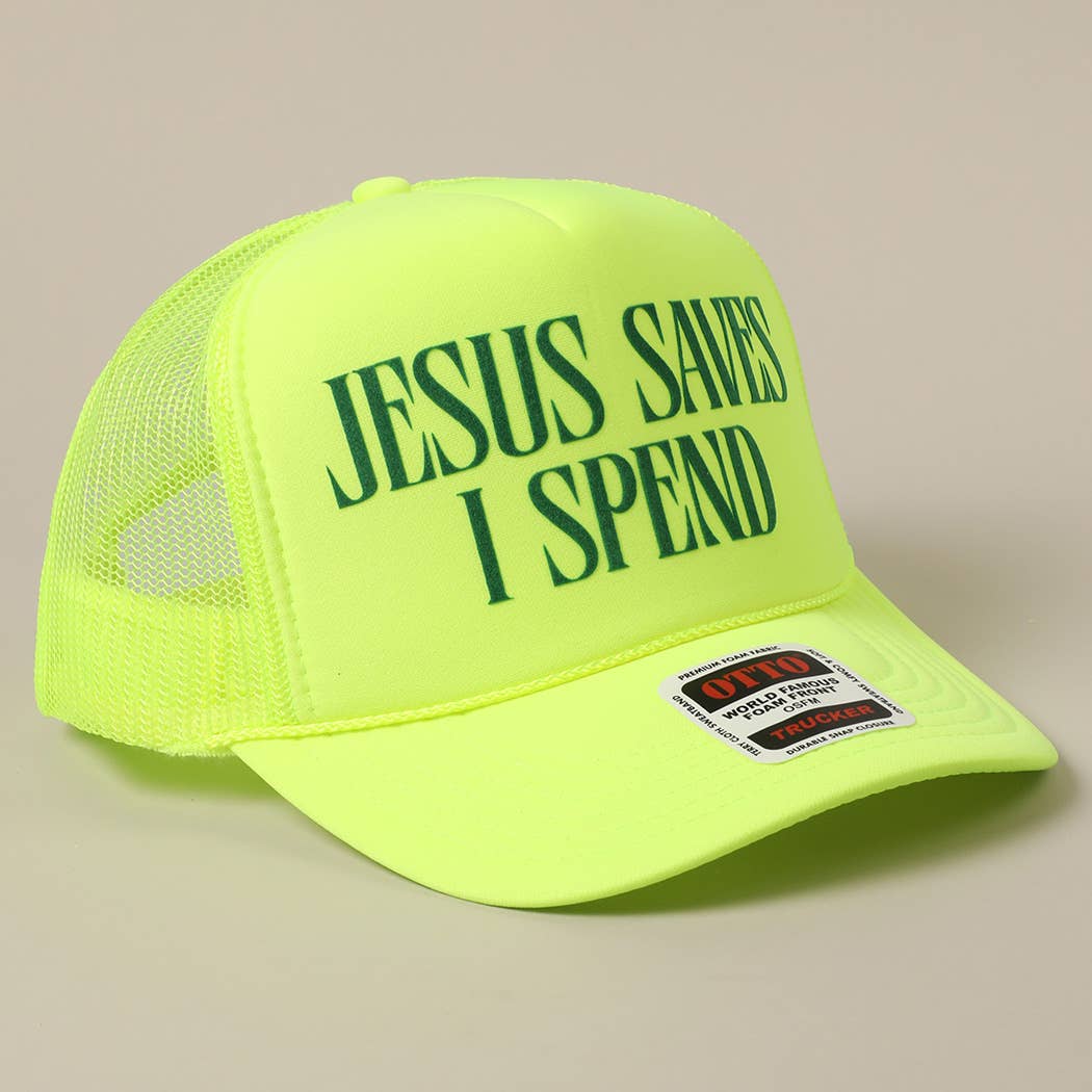 JESUS SAVES I SPEND Text Mesh Back Trucker Hat