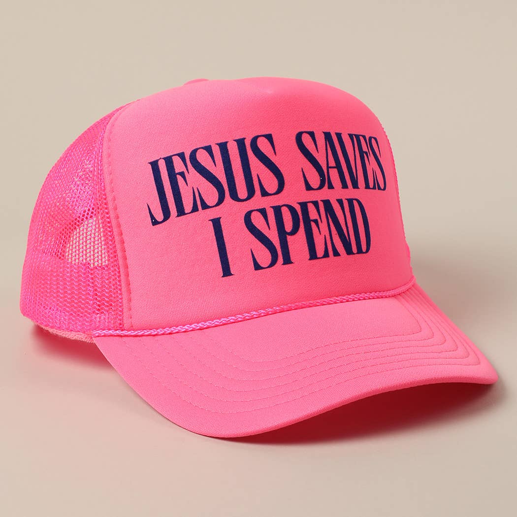 JESUS SAVES I SPEND Text Mesh Back Trucker Hat