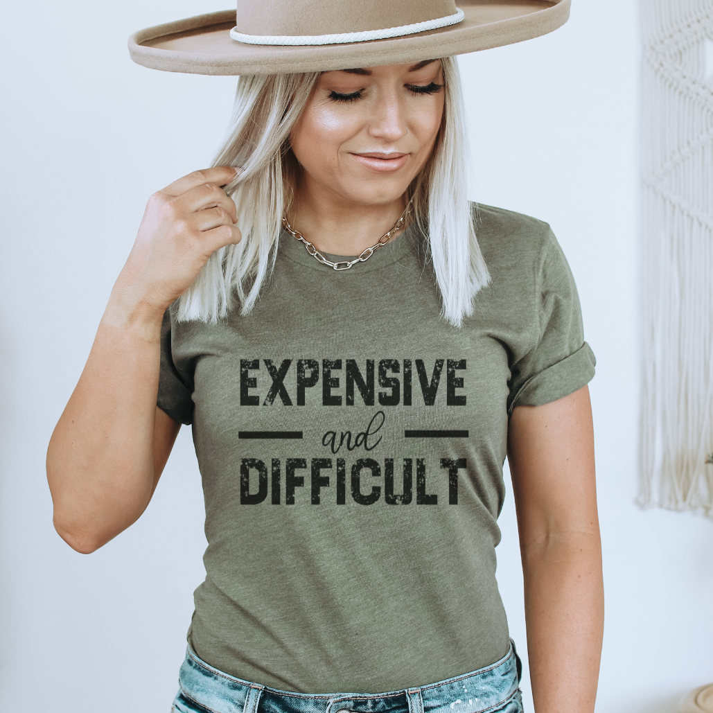 Expensive and Difficult T-Shirt
