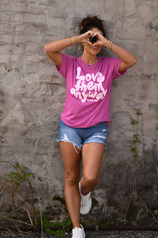 RTS Love Them Anyway Tee