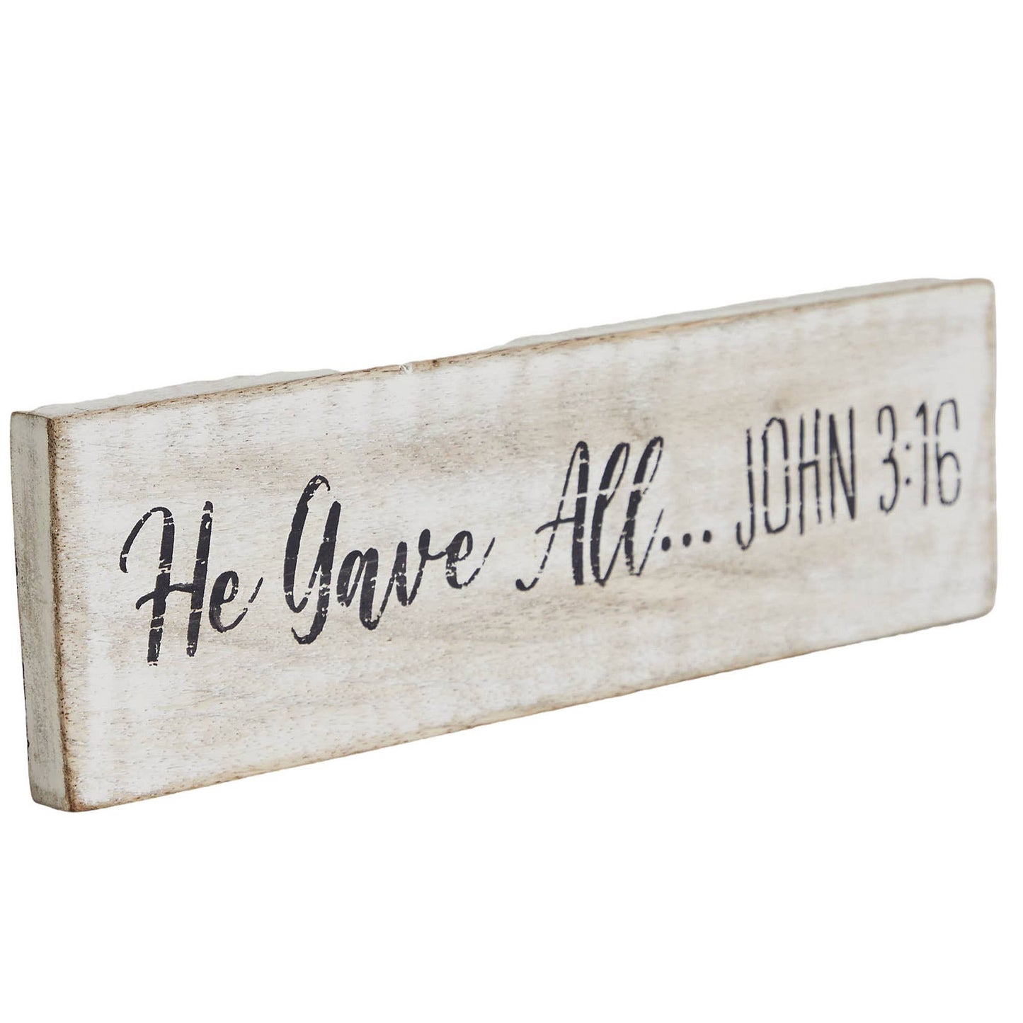 He Gave All Wooden Sign 3x10