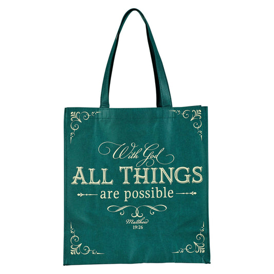 Tote Green With God All Things Matt. 19:26